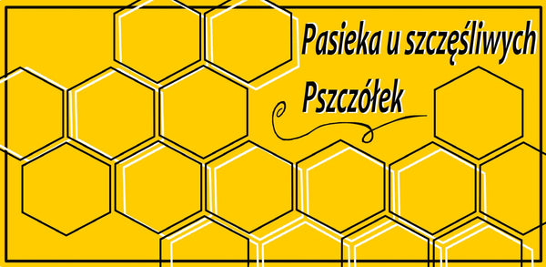 Pasieka u szczesliwych pszczolek